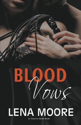 Lena Moore - Blood Vows, Häftad