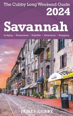 bokomslag SAVANNAH The Cubby 2024 Long Weekend Guide