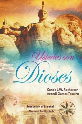 bokomslag ¡Ustedes son Dioses!
