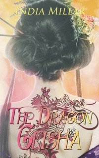 bokomslag The Dragon Geisha