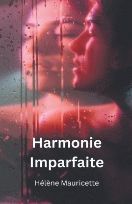 Harmonie Imparfaite 1