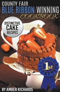 bokomslag County Fair Blue Ribbon Winning Cookbook