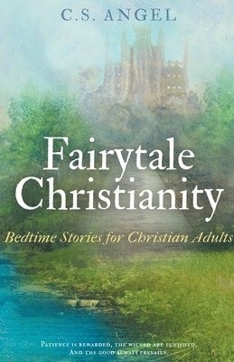 bokomslag Fairytale Christianity