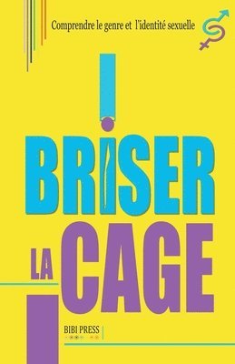 Briser la Cage 1