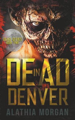 Dead in Denver 1