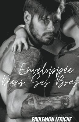 bokomslag Enveloppée Dans Ses Bras