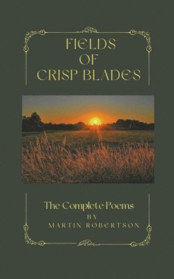 Fields Of Crisp Blades 1