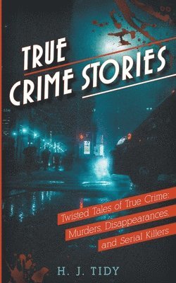 bokomslag True Crime Stories