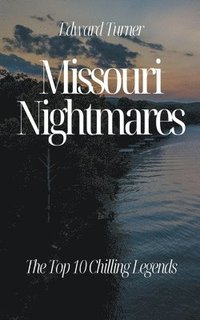 bokomslag Missouri Nightmares