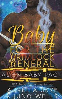 bokomslag Baby For The Grimlock General
