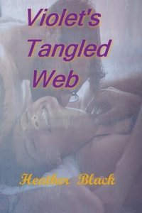 bokomslag Violet's Tangled Web