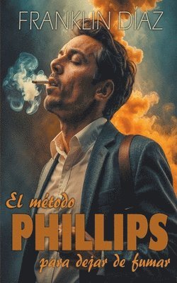 El Mtodo Phillips Para Dejar de Fumar 1