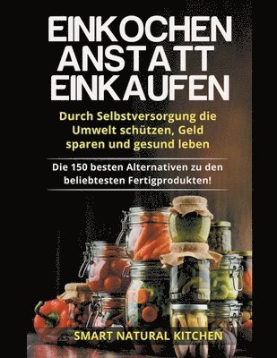 bokomslag Einkochen Anstatt Einkaufen