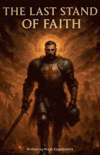 bokomslag Last Stand of Faith