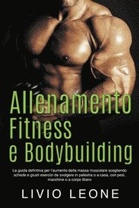 bokomslag Allenamento, fitness e bodybuilding