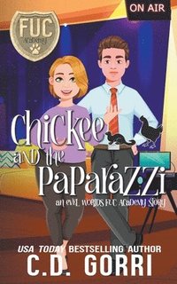 bokomslag Chickee and the Paparazzi