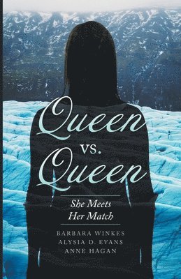Barbara Winkes, Alysia D Evans, Anne Hagan, Alysia D. Evans - Queen Vs. Queen, Häftad