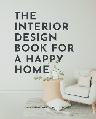 Interior Design Book For A Happy Home
