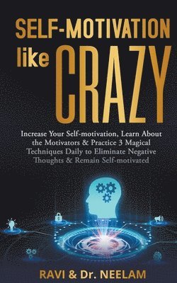 Self-motivation Like Crazy 1