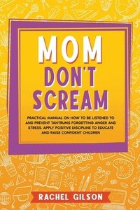 bokomslag Mom Don't Scream