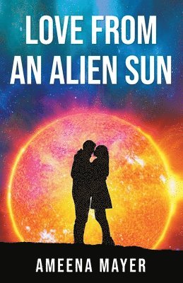 Love from an Alien Sun 1