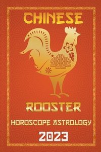 bokomslag Rooster Chinese Horoscope 2023