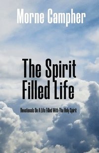 bokomslag The Spirit Filled Life