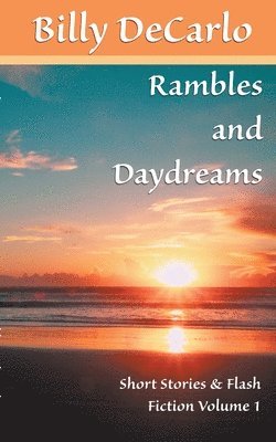 Rambles and Daydreams 1