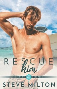 bokomslag Rescue Him