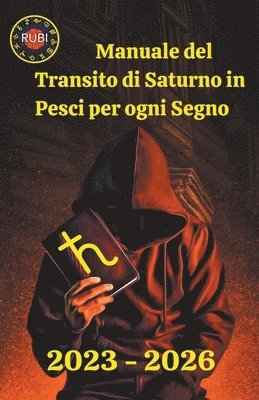 bokomslag Manuale del Transito di Saturno in Pesci per ogni Segno