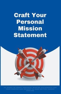 Craft Your Personal Mission Statement 1