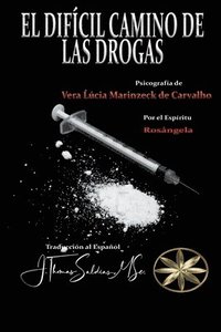 bokomslag El Dificil Camino de las Drogas