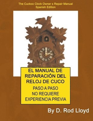 El Manual de Reparacion del Reloj de Cuco 1