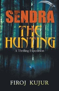 bokomslag Sendra The Hunting