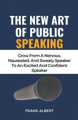 The New Art Of Public Speaking 1