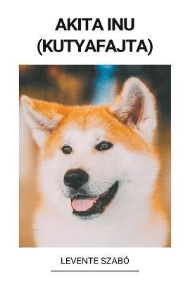 Akita Inu (Kutyafajta) 1