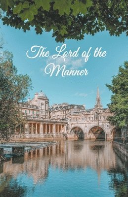 The Lord of the Manner 1