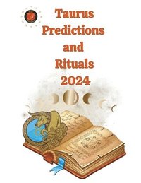 bokomslag Taurus Predictions and Rituals 2024