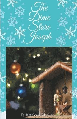 The Dime Store Joseph 1