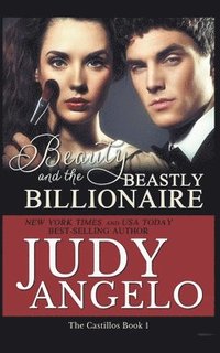 bokomslag Beauty and the Beastly Billionaire