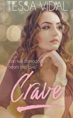 Tessa Vidal - Crave, Häftad