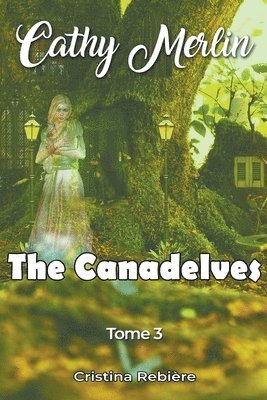 The Canadelves 1