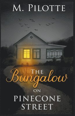 The Bungalow on Pinecone Street 1