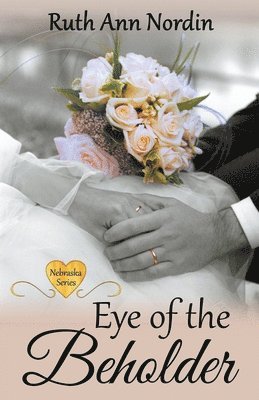 Ruth Ann Nordin - Eye of the Beholder, Häftad