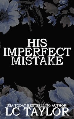 His Imperfect Mistake 1