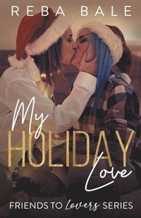 bokomslag My Holiday Love