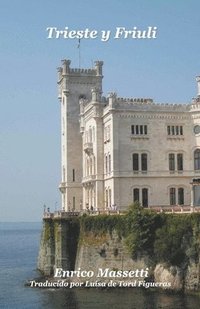 bokomslag Trieste y Friuli