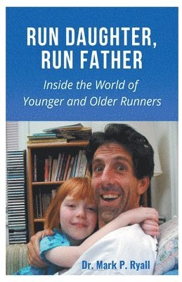 bokomslag Run Daughter, Run Father
