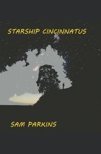 bokomslag Starship Cincinnatus