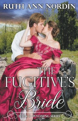 Ruth Ann Nordin - Fugitive's Bride, Häftad